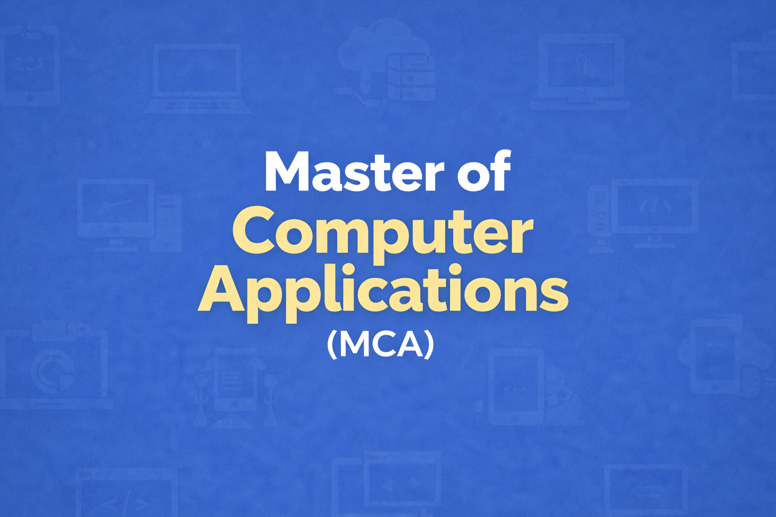 MCA Computer Applications